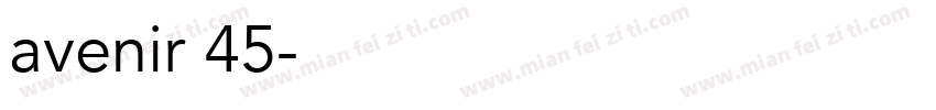 avenir 45字体转换